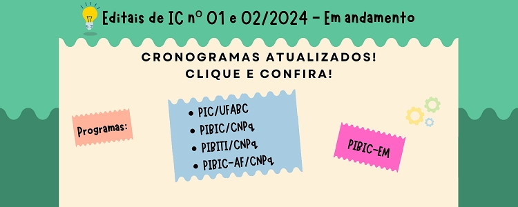 Editais de IC nº 01 e 02/2024 - Novos cronogramas - Confira!